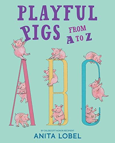 Playful Pigs From A to Z