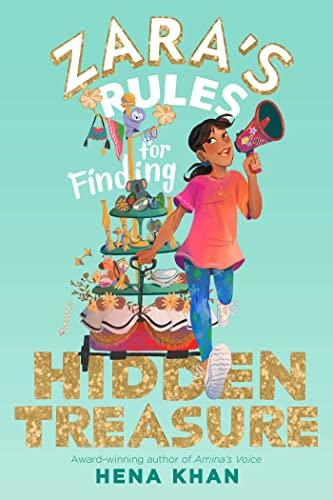 Zara's Rules for Finding Hidden Treasure (Zara's Rules, Bk. 2)