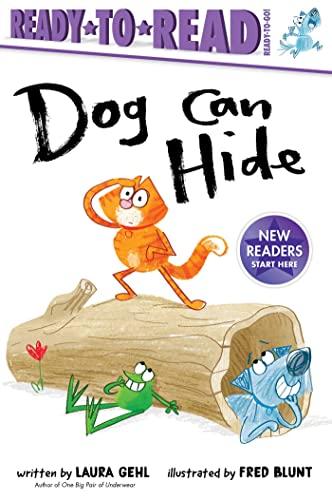 Dog Can Hide (Ready-To-Read, Ready-To-Go!)