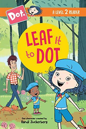 Leaf It to Dot (Dot Reader, Level 2)