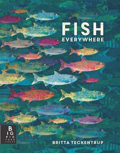 Fish Everywhere (Animals Everywhere)
