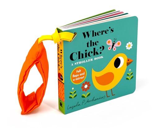 Where's the Chick? A Stroller Book