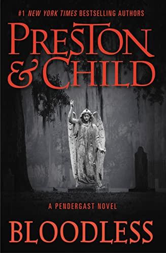 Bloodless (Agent Pendergast Series, Bk. 20)