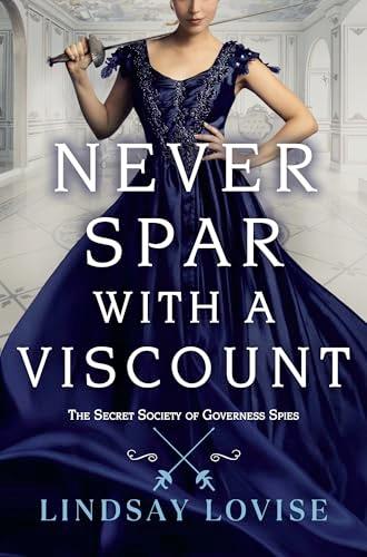 Never Spar With a Viscount