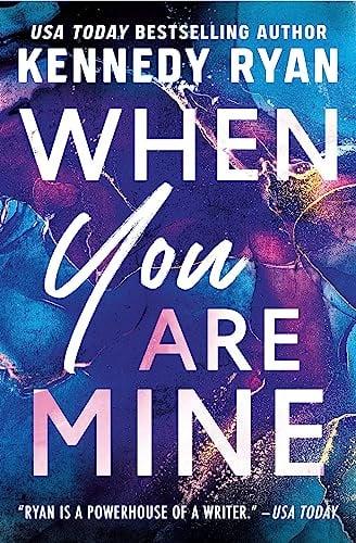When You Are Mine