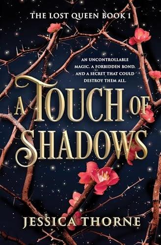 A Touch of Shadows (The Lost Queen, Bk. 1)