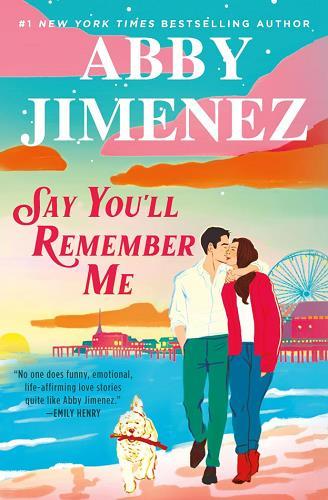 Say You'll Remember Me (Bk. 1)