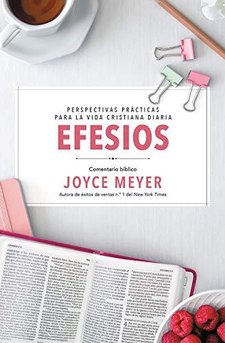 Efesios:Perspectivas Practicas Para La Vida Cristiana Diaria