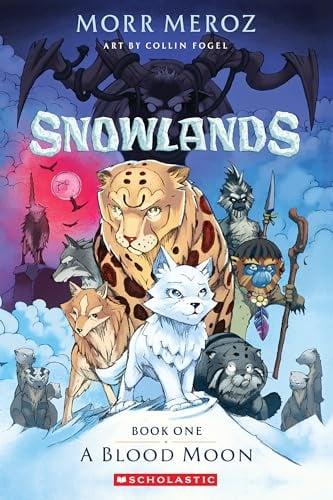A Blood Moon (Snowlands, Volume 1)