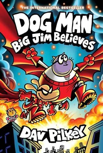 Big Jim Believes (Dog Man, Volume 14)