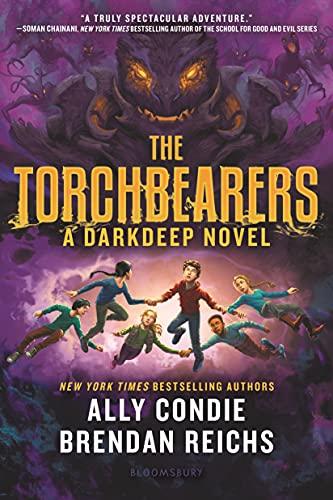 The Torchbearers (The Darkdeep Series, Bk. 3)