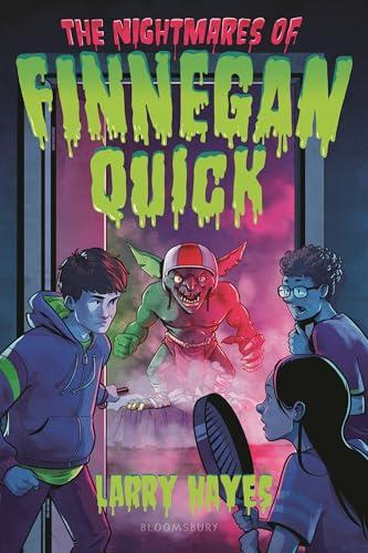 The Nightmares of Finnegan Quick