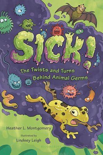 Sick! The Twists and Turns Behind Animal Germs