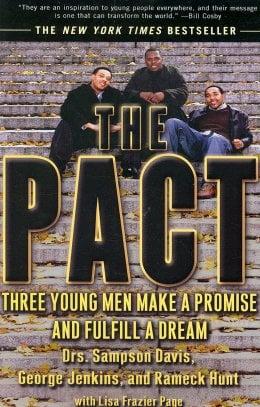 The Pact: Three Young Men Make a Promise and Fulfill a Dream