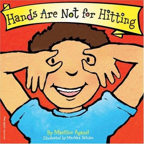 Hands Are Not For Hitting