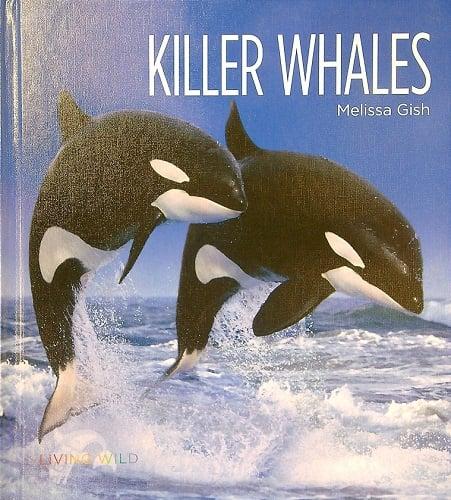 Killer Whales (Living Wild)
