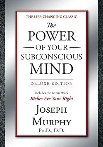 The Power of Your Subconscious Mind (Deluxe Edition)