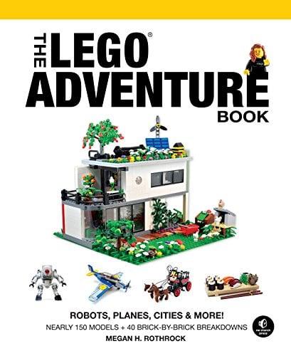 Robots, Planes, Cities & More! (The LEGO Adventure Book, Vol. 3)