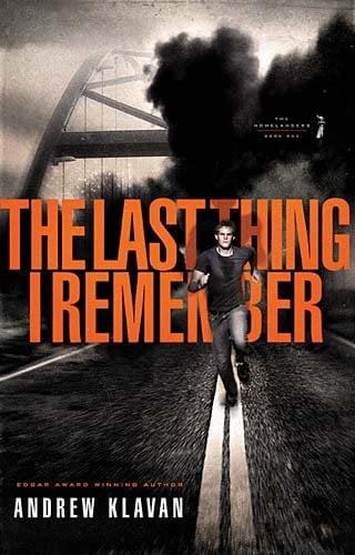 The Last Thing I Remember (The Homelanders, Bk. 1)
