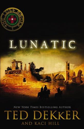 Lunatic (Lost Books, Bk. 5)