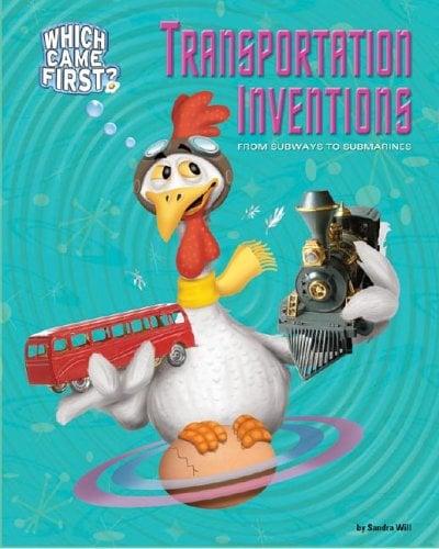Transportation Inventions: From Subways to Submarines (Which Came First?)