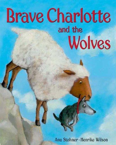 Brave Charlotte And The Wolves