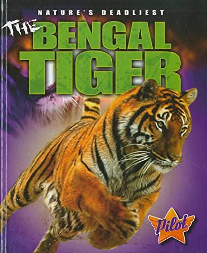 The Bengal Tiger (Pilot, Nature's Deadliest)