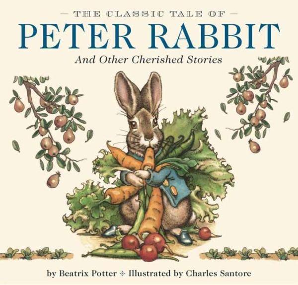 The Classic Tale of Peter Rabbit