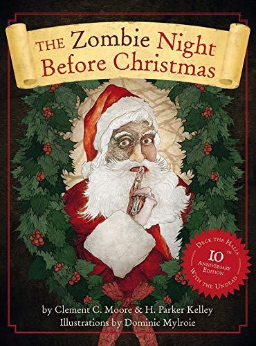 The Zombie Night Before Christmas (10th Anniversary Edition)