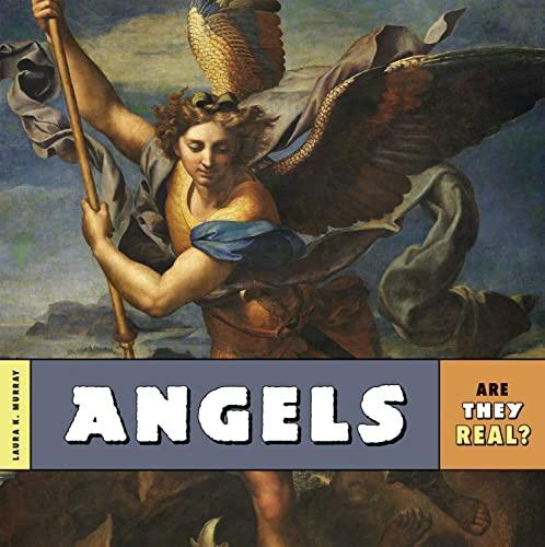 Angels (Are They Real?)