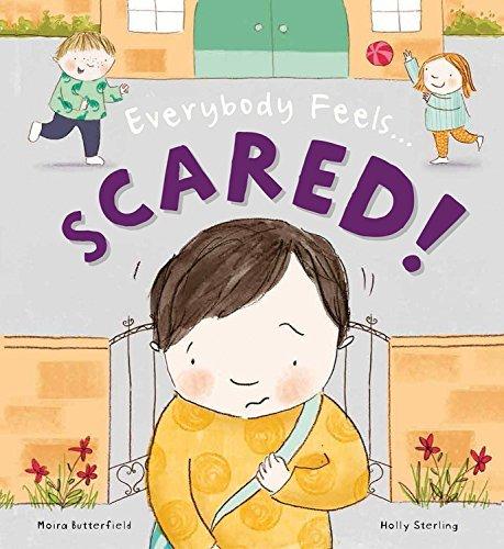 Everybody Feels... Scared!