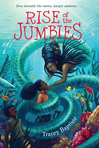 Rise of the Jumbies (The Jumbies, Bk. 2)