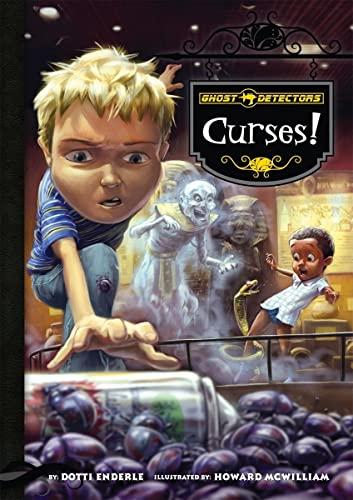 Curses! (Ghost Detectors, Bk. 10)
