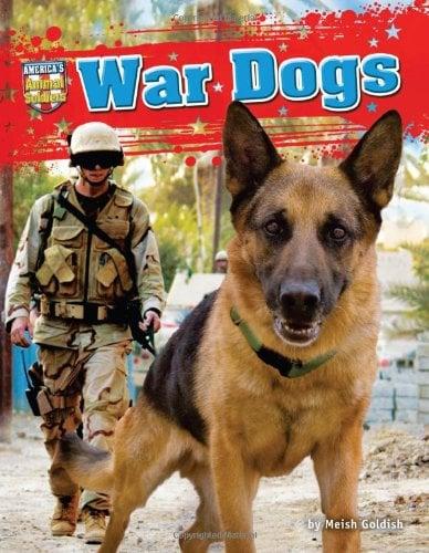 War Dogs (America's Animal Soldiers)