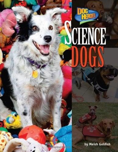 Science Dogs (Dog Heroes)