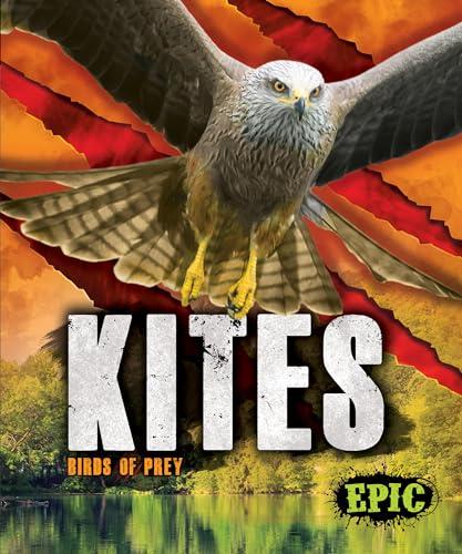 Kites (Epic, Birds of Prey)
