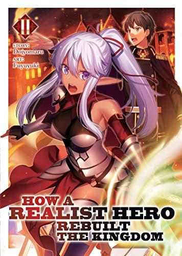 How a Realist Hero Rebuilt the Kingdom (Light Novel, Volume 2)