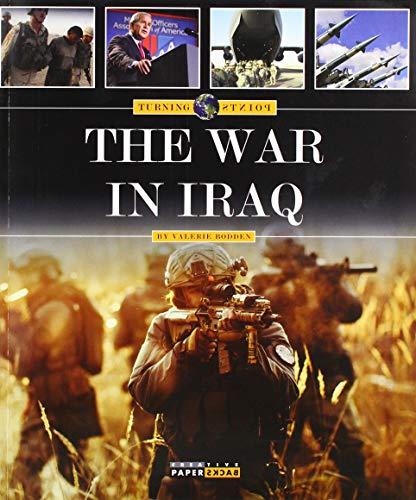 The War in Iraq (Turning Points)