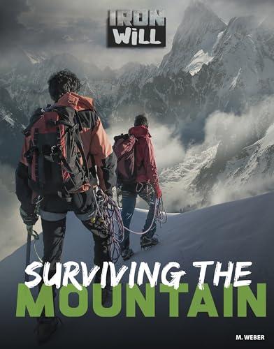 Surviving the Mountain (Iron Will)