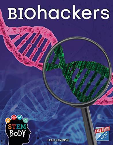 Biohackers (STEM Body)