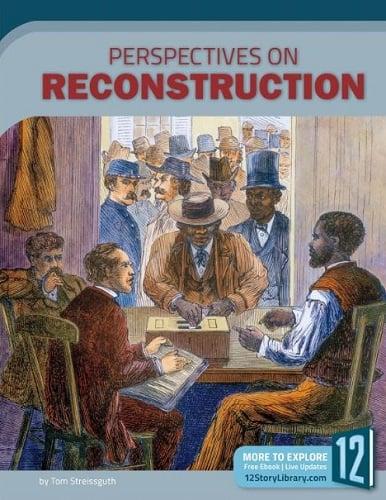 Perspectives on Reconstruction (Perspectives on US History)