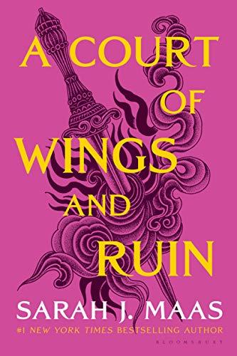 A Court of Wings and Ruin (A Court of Thorns and Roses, Bk. 3)