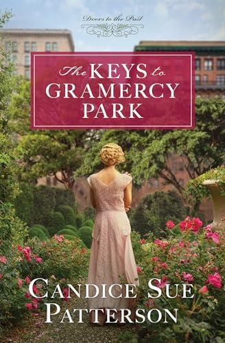The Keys to Gramercy Park (Doors to the Past, Bk. 12)