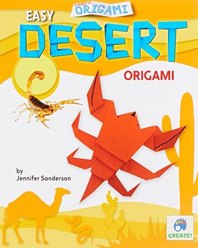 Easy Desert Origami (A World of Origami)