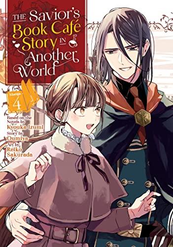 The Savior's Book Café Story in Another World (Volume 4)