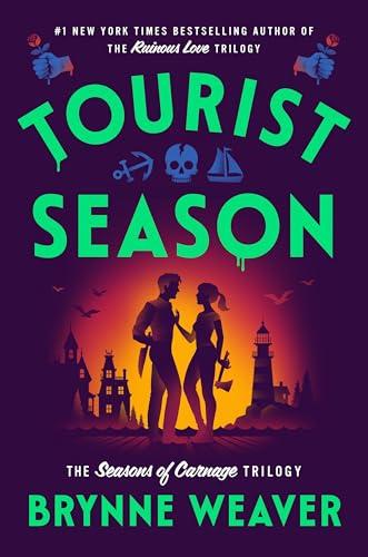 Tourist Season (The Seasons of Carnage Trilogy, Bk. 1)