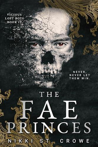 The Fae Princes (Vicious Lost Boys, Bk. 4)