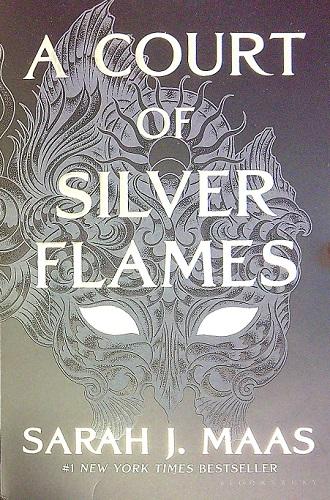 A Court of Silver Flames (A Court of Thorns and Roses, Bk. 5)