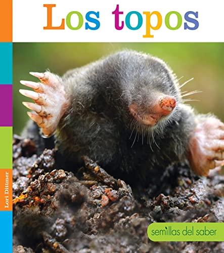 Los Topos (Semillas Del Saber)