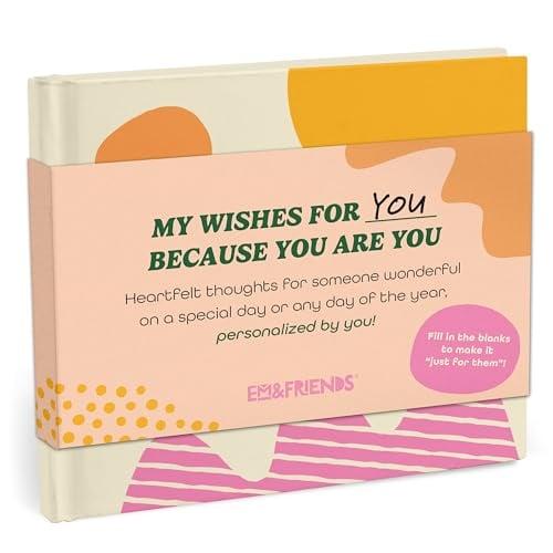 My Wishes for You Because You Are You Fill-In-the-Blank Book (Personalized By You)